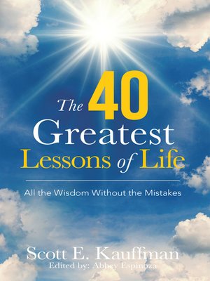 cover image of The 40 Greatest Lessons of Life